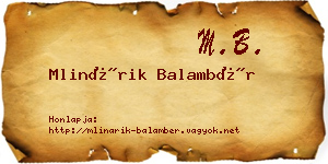 Mlinárik Balambér névjegykártya